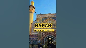 makam ALI BIN ABI THALIB ✈️🤲🏼 #ziarahmakam