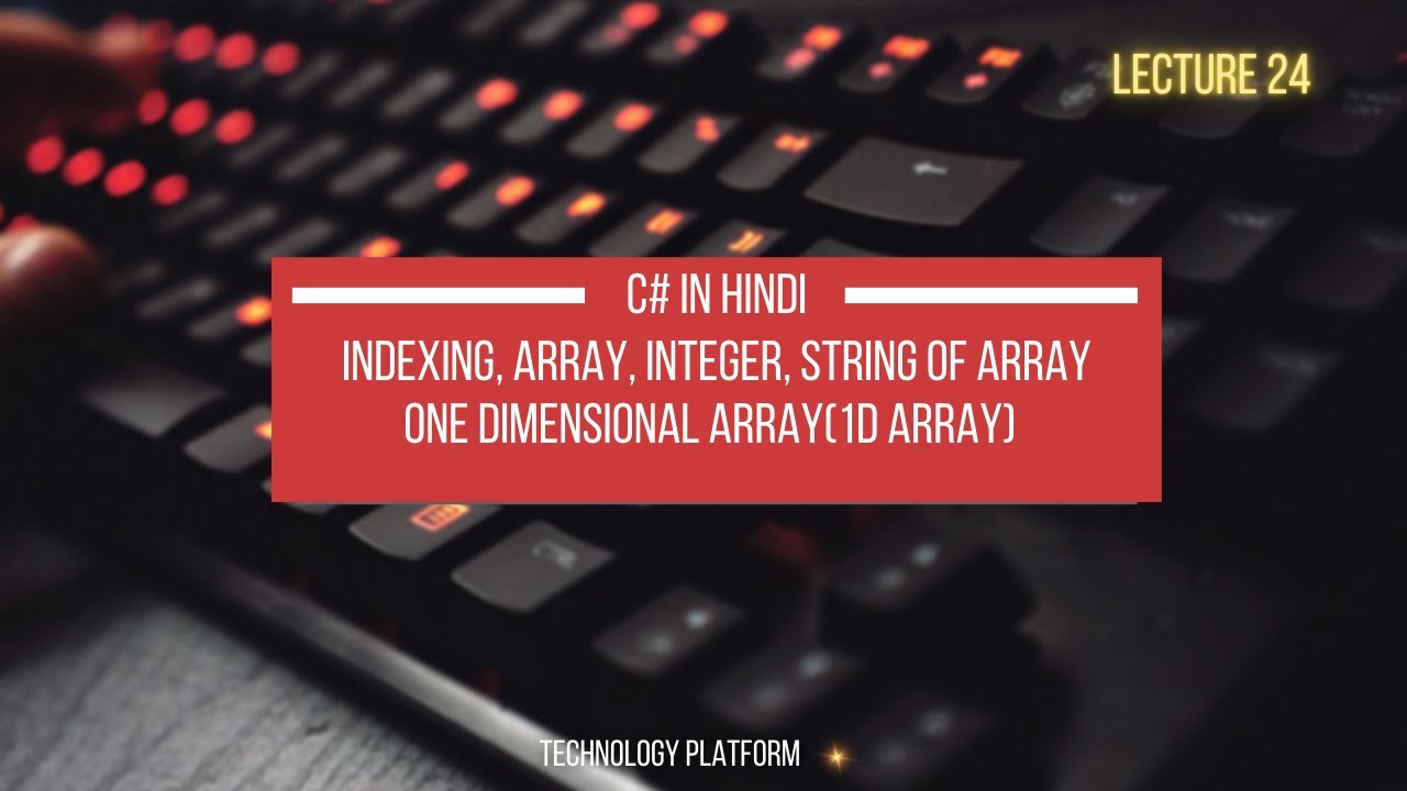 indexing in c# | one dimensional array | explain one dimensional ...