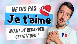 💔🥲 Don't say "I love you" in French before watching this video!