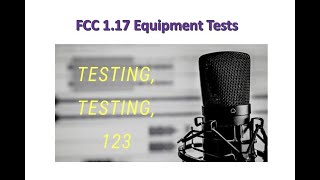 FCC 1 17 Equipment Tests