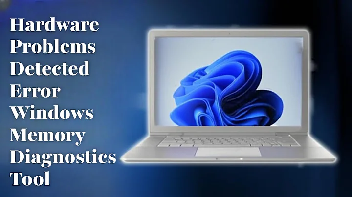 Hardware Problems Were Detected Error in Windows Memory Diagnostics Tool Windows 11/10 [GUIDE]