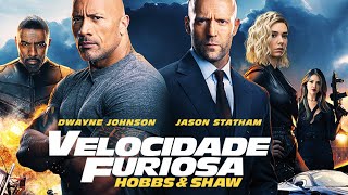 Crítica de Cinema: Velocidade Furiosa: Hobbs & Shaw - Sabores - SÁBADO