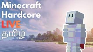 Minecraft Hardcore Live Tamil #4