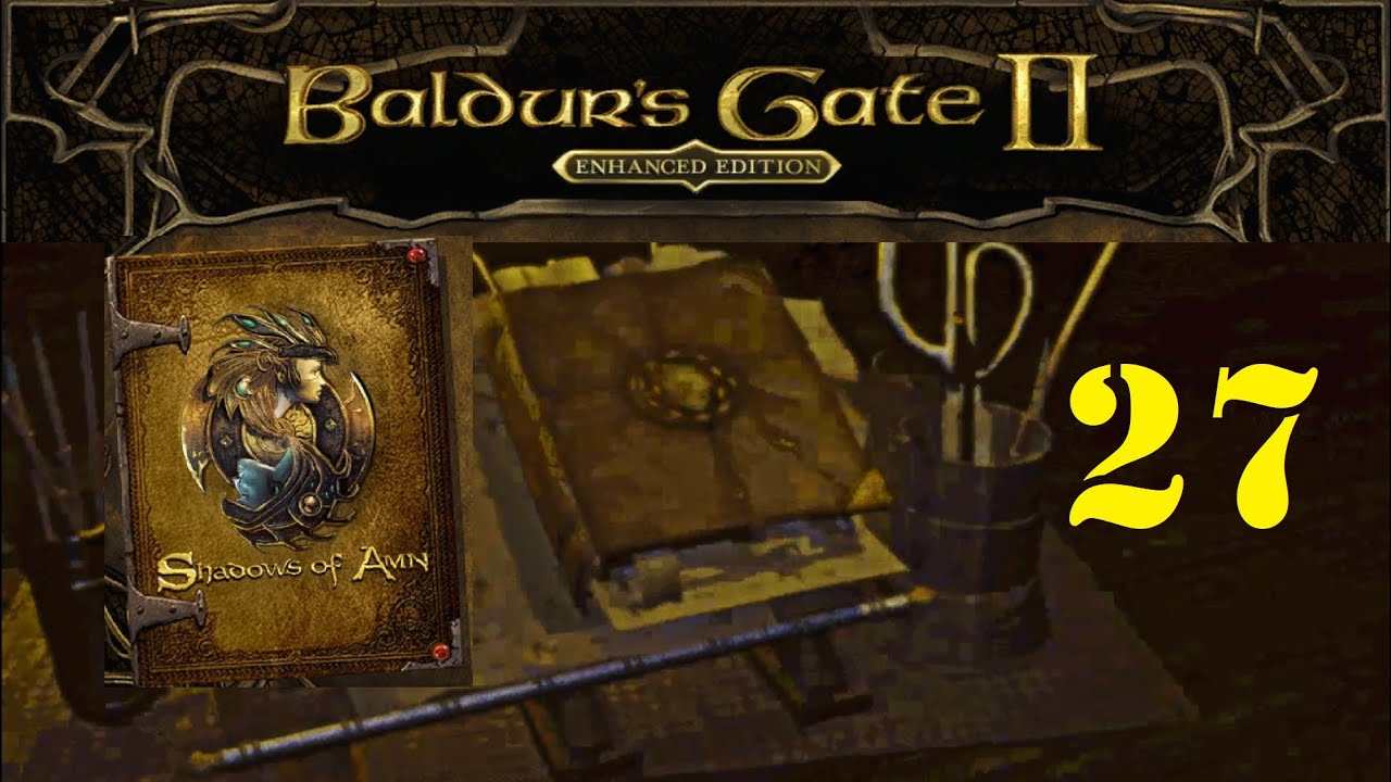Baldur's Gate II: Shadows of Amn & Врата Зари II: Тени Владений торговцев. №27. Вернуть своё.
