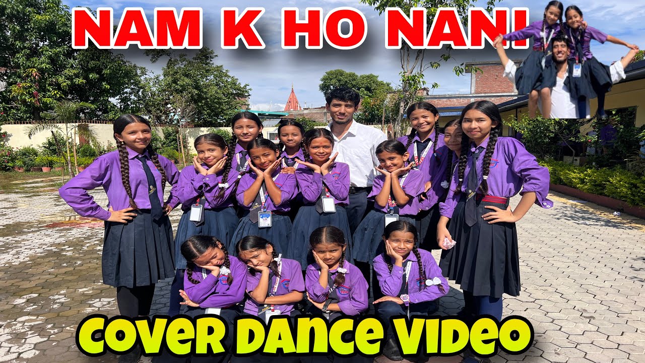 Nam K Ho Nani || Parijat Public School || Cover Dance Video || Ashok Chhetri