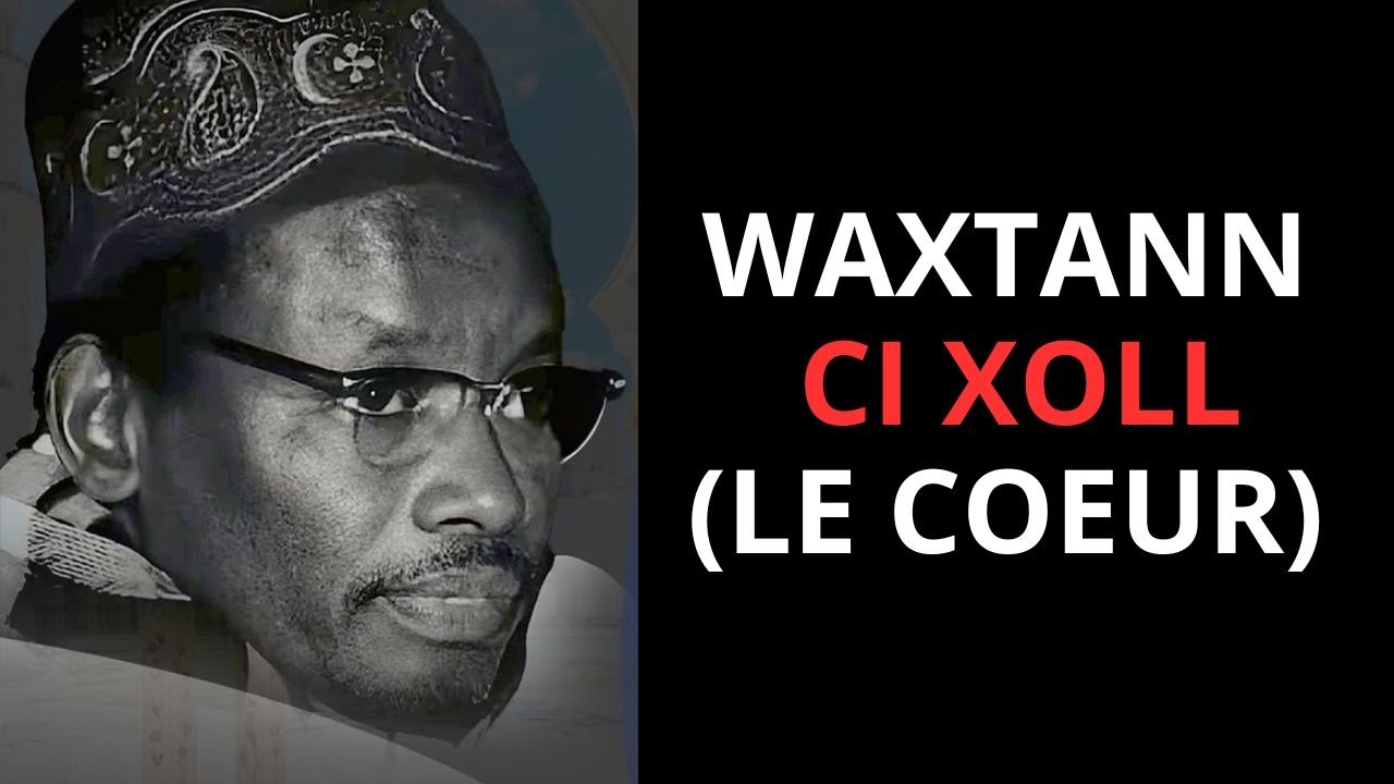 WAXTAAN CI XOLL PAR SERIGNE SAM MBAYE
