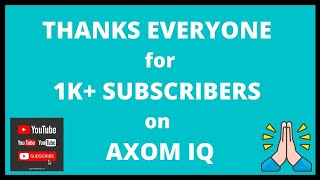 Thanks, Everyone! 1K+ Subscribers to my Second Channel: Axom IQ