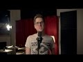 "Maps" - Maroon 5 (Alex Goot Cover)