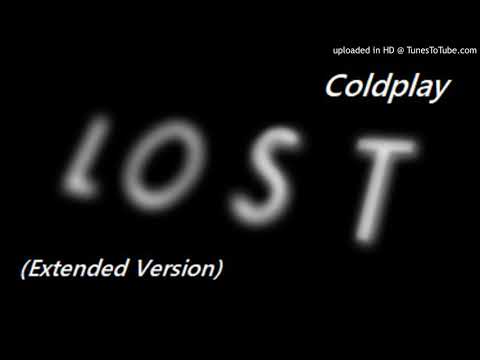 Coldplay - Lost !! ( Extended Version)