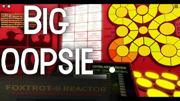 Roblox: QSERF - what a noob does to the Foxtrot-9 Reactor even with safety systems on