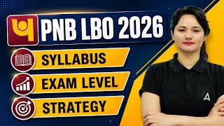 PNB LBO Notification 2026 | PNB LBO Syllabus, Exam Level & Strategy | By Neelam Gahlot