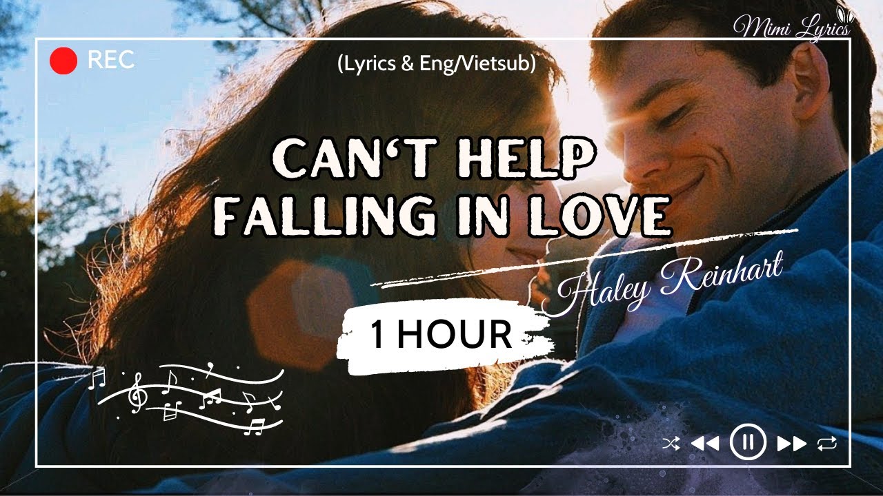 1 HOUR LOOP Can't help falling in love Haley Reinhart YouTube
