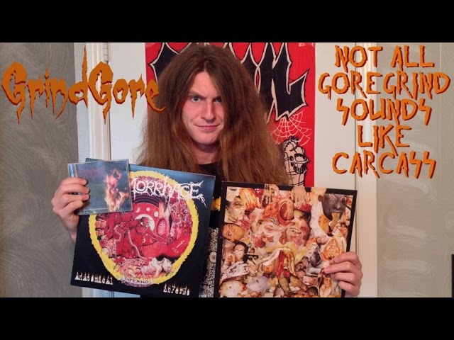 Grindgore: Not All Goregrind Sounds Like Carcass - YouTube Grindgore: Not All Goregrind Sounds Like Carcass - YouTube