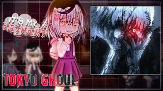 Kaneki's daughter and her friends react to him, Arima || Gacha react || [ENG/RUS]