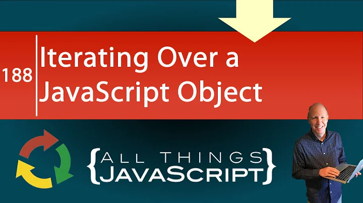 Iterating Over a JavaScript Object