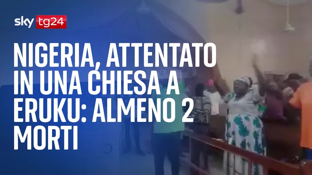 Nigeria, attentato in una chiesa a Eruku: almeno 2 morti - YouTube