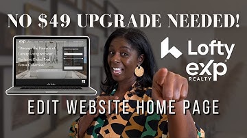 Don’t Pay Extra! Lofty Website Setup for EXP Agents (design a beautiful website for FREE)