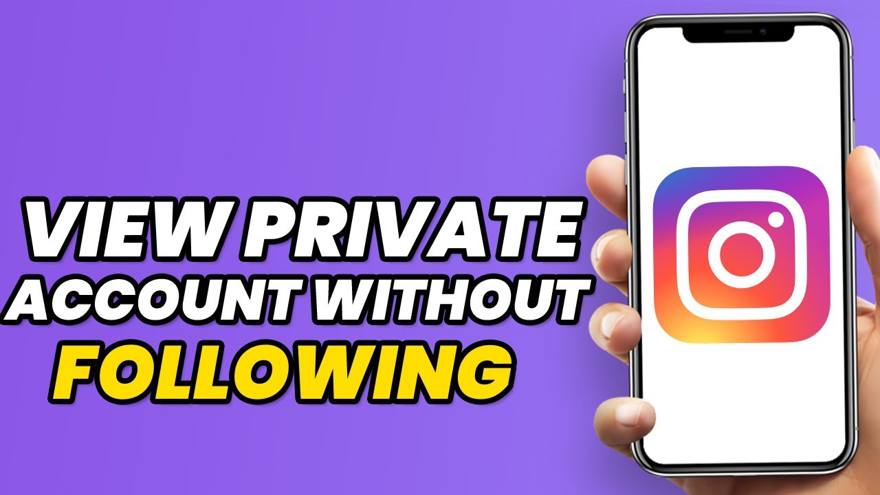 How To View Private Instagram Account Without Following (Easy Steps