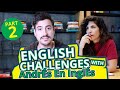 10 English words difficult to pronounce |  American Accent 1-1 with @AndrÉs En InglÉs PART 2