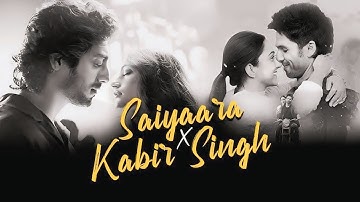 Saiyaara x Kabir Singh Mashup |Arijit Singh| Jubin Nautiyal |Vishal Mishra |Faheem | S.A LOFI 
