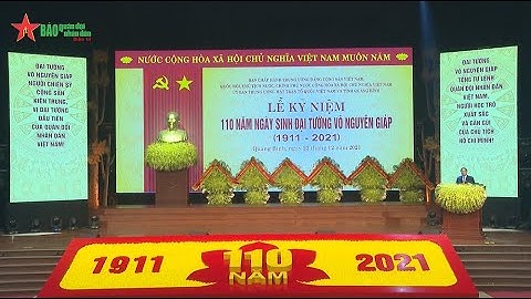 Kỷ niệm 110 năm Ngày sinh Đại tướng Võ Nguyên Giáp