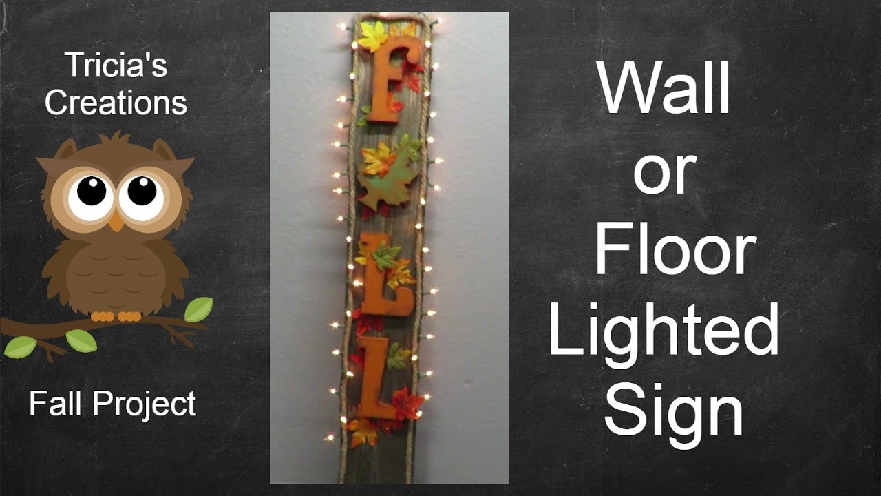 Intro To Fall: Wall or Floor Lighted Sign