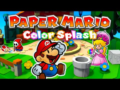 Paper Mario: Color Splash - Full Game 100% Walkthrough