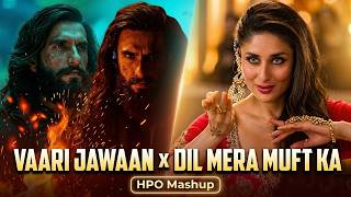 Vaari Jaavan X Dil Mera Muft Ka Mashup  Viral Dj Mix 2026  Hpo Mashup  Dhurandhar Mashup