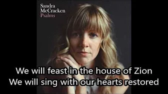 We Will Feast in the House of Zion Lyrics Video We Will Feast in the House of Zion Lyrics Video