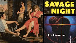 Savage Night and Jim Thompson- Crime gets Weird