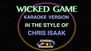 Wicked Game - Global Karaoke Video - In the Style of Chris Isaak - Song with Lyrics screenshot 4
