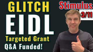 EIDL GRANT UPDATE $10,000 SBA GLITCH! Get Answers on who Received Targeted Grant Funds 3-11  [PPP 2]
