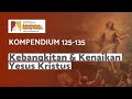 Kebangkitan dan Kenaikan Yesus Kristus (KKGK 125-135)