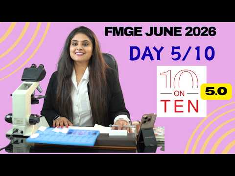 Day 5/10 | TEN ON TEN 5.0 | #fmge #neetpg