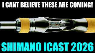 SHIMANO ICAST 2026 RELEASES!!!