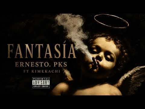 Fantasía ~ Ernesto PKS FT kimekachi (video oficial)