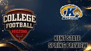 2026 Kent State Golden Flashes First Look (Team Rank 126)