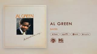 Al Green - Saved (Official Audio)