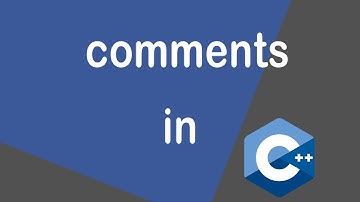 #6 Comments in C++ | Single Line & Multi-Line Comment