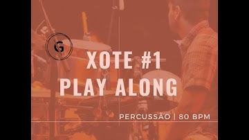 Play Along  Xote | 80 bpm | Guegué Medeiros