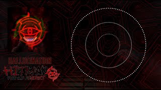 Hallucination REMIX (VS HITMANS OST)