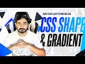 CSS Gradients, Shapes & Clip-Path Web Design | Modern UI Tutorial | Adv CSS 22 | WebDev 2.0 #23