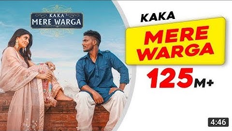KAKA : MERE WARGA (Official Video) Sukh-E | Akanksha Puri Latest Punjabi Hit Song | Love Songs