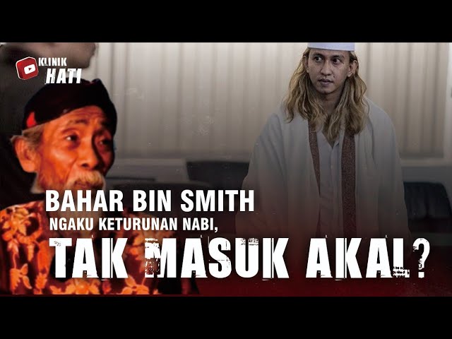 HABIB BAHAR KETURUNAN NABI, MASUK AKALKAH? class=