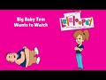 Big Baby Tom Wants To Watch Lalaloopsy 