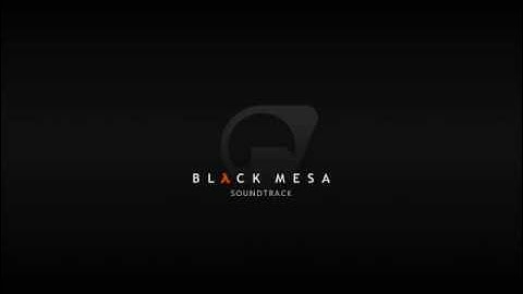 Joel Nielsen   Black Mesa Soundtrack   Inbound Part 1