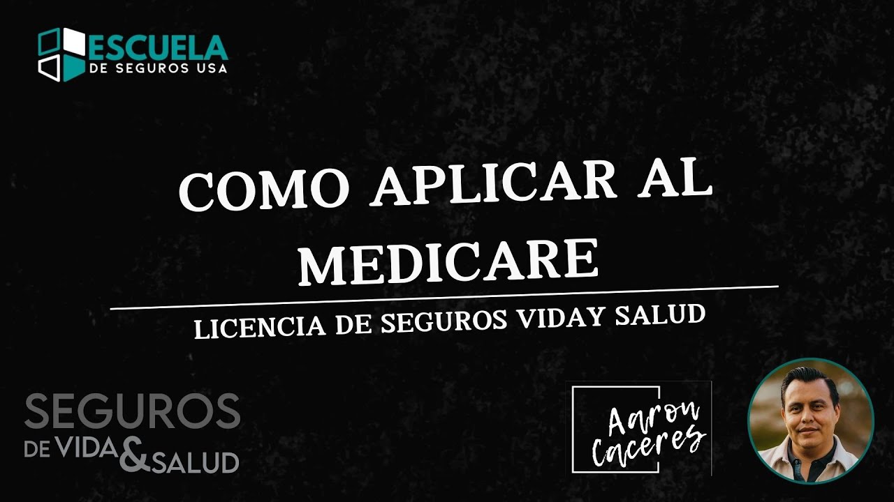 Como Aplicar Al Medicare Examen De Seguros De Vida Y Salud YouTube Como aplicar al medicare examen de seguros de vida y salud youtube