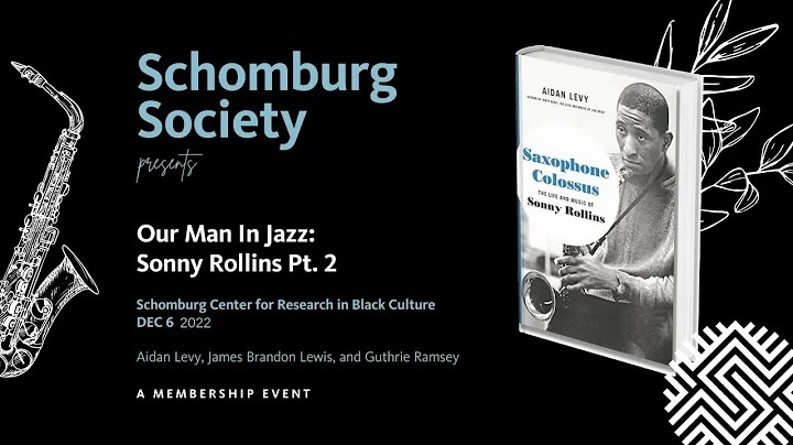 Our Man In Jazz: Sonny Rollins Pt. 2 | Presented b...