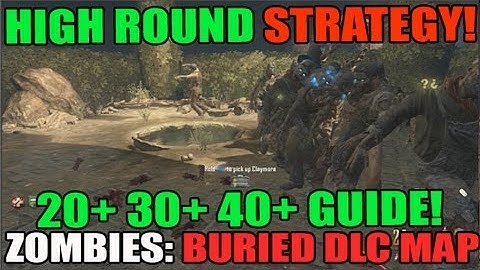 Buried: High Round Strategy Guide Solo Tutorial! 20+ 30+ 40+ Round! Zombies DLC