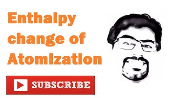 Standard Enthalpy Change of Atomization